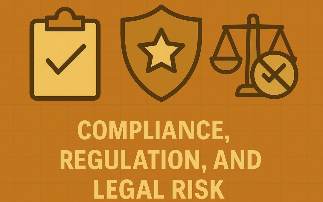 Chapter 12: Compliance, Regulation, and Legal Risk